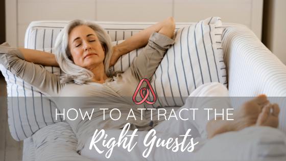 HOW TO ATTRACT THE RIGHT GUESTS